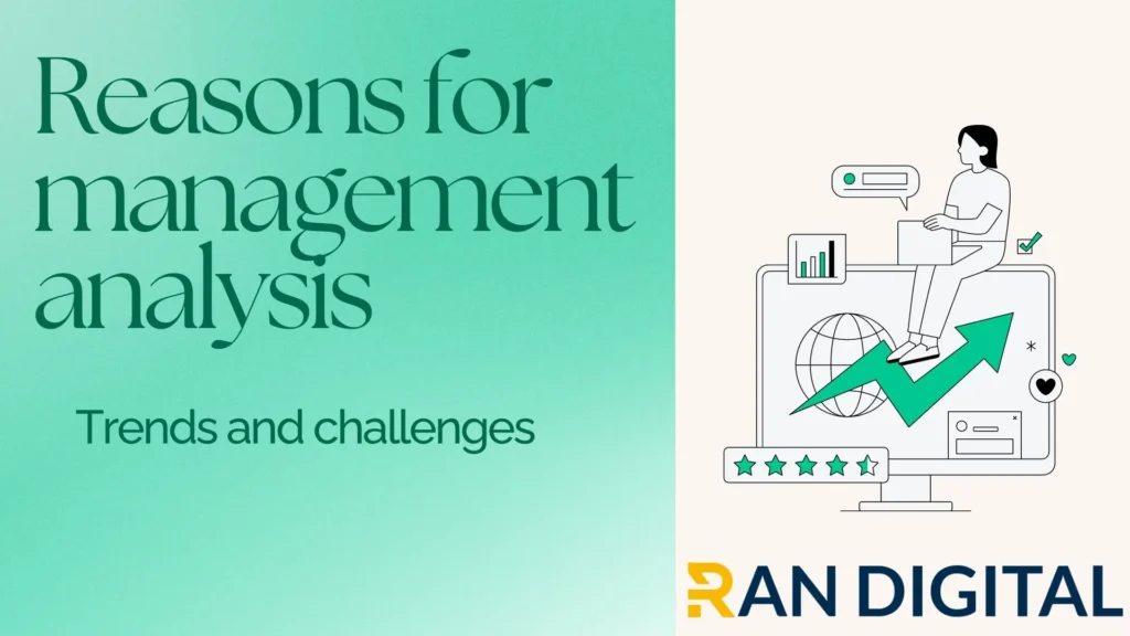 "A paragraph title emphasizing the importance of management analysis and outlining its essential reasons for effective leadership".
"Visual representation highlighting the significance of management analysis and its essential reasons for organizational success". 
Composed by website "RAN DIGITAL"